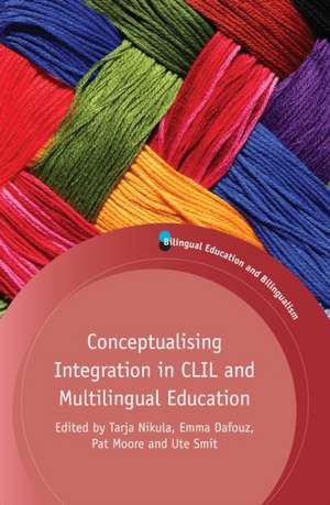 Conceptualising Integration in CLIL and Multilingual Education de Tarja Nikula