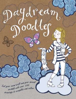 Daydream Doodles de Caroline Rowlands