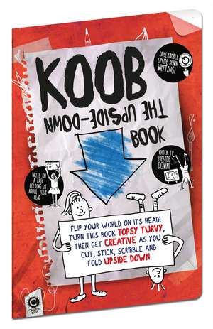 KOOB: The Upside-Down Book de Anna Brett