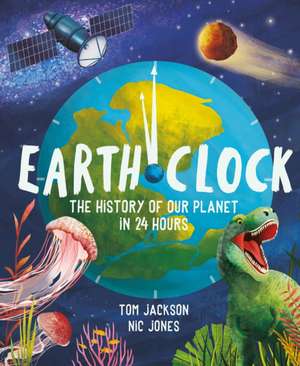 Jackson, T: Earth Clock de Tom Jackson