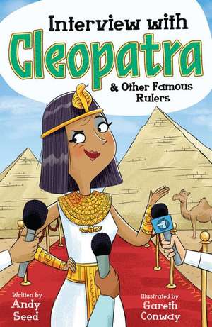 Interview with Cleopatra and Other Famous Rulers de Andy Seed