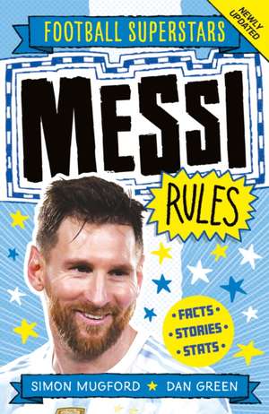 Football Superstars: Messi Rules de Simon Mugford