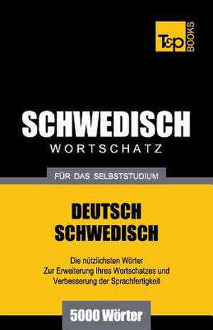 Schwedischer Wortschatz Fur Das Selbststudium - 5000 Worter: Special Edition - Japanese de Andrey Taranov