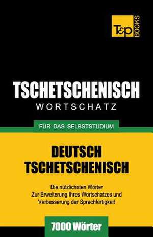 Tschetschenischer Wortschatz Fur Das Selbststudium - 7000 Worter: Special Edition - Japanese de Andrey Taranov