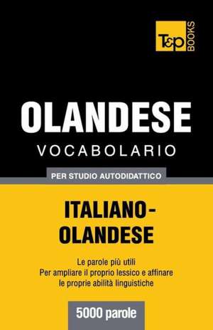 Vocabolario Italiano-Olandese Per Studio Autodidattico - 5000 Parole: Special Edition - Japanese de Andrey Taranov