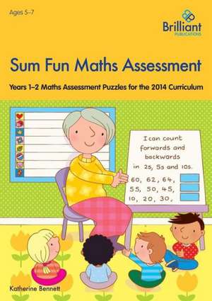 Sum Fun Maths Assessment de Katherine Bennett