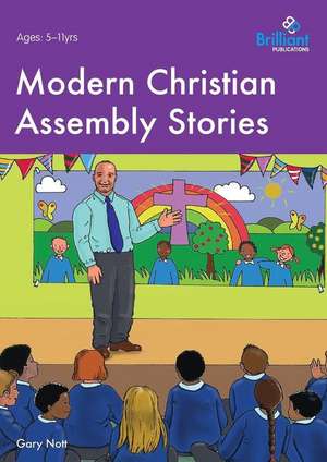 Modern Christian Assembly Stories de Gary Nott