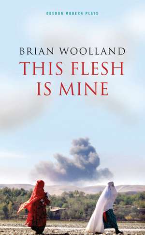 This Flesh Is Mine de Brian Woolland