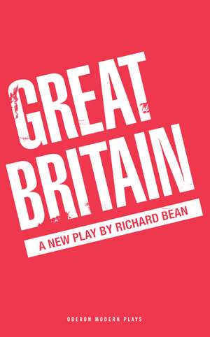 Great Britain de Richard Bean