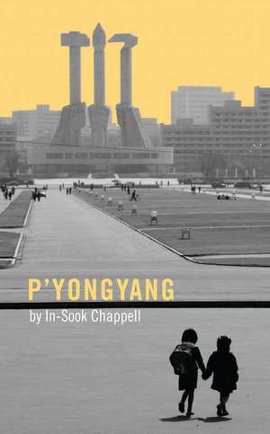 P'yongyang de In-Sook Chappell