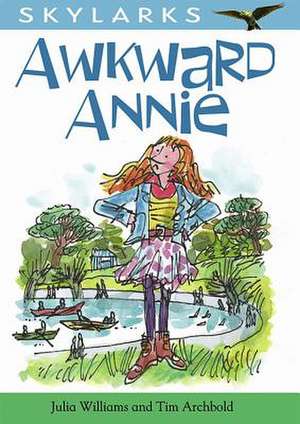 Awkward Annie de Julia Williams