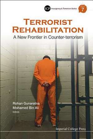 Terrorist Rehabilitation de Rohan Gunaratna