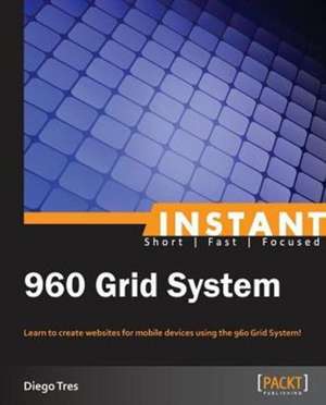 Instant 960 Grid System de Diego Tres