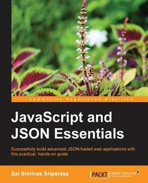 JavaScript and Json Essentials de Sai Sriparasa