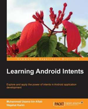 Learning Android Intents de Muhammad Usama bin Aftab