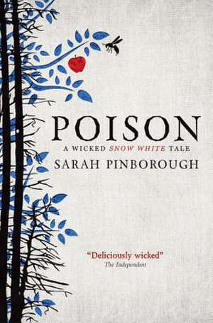 Poison de Sarah Pinborough