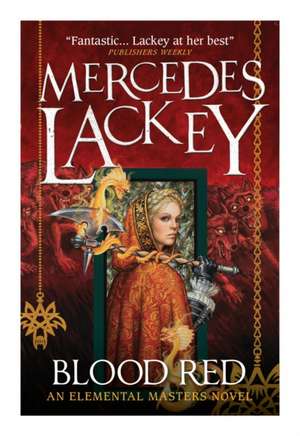 Blood Red de Mercedes Lackey