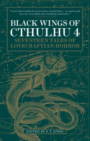 Black Wings of Cthulhu (Volume Four): A Joel Sorrell Thriller 3 de S. T. Joshi