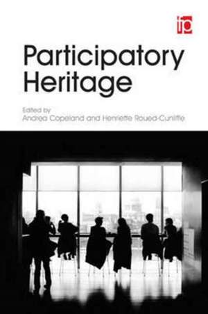 Participatory Heritage de Henriette Roued-Cunliffe