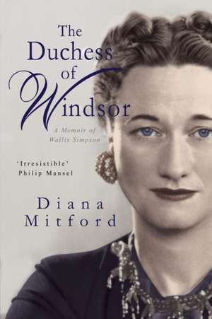 The Duchess of Windsor de Diana Mitford