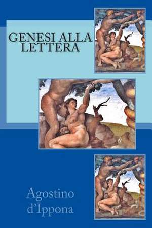 Genesi Alla Lettera de Sant Agostino D'Ippona