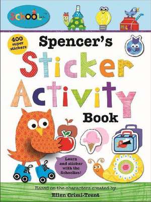 Crimi-Trent, E: Spencer's Sticker Activity Book de Ellen Crimi-Trent