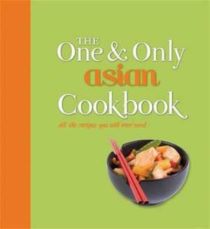 The One and Only Asian Cookbook de Jenny Linford