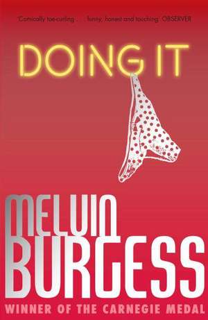 Doing It de Melvin Burgess