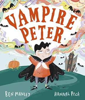 Vampire Peter de Ben Manley