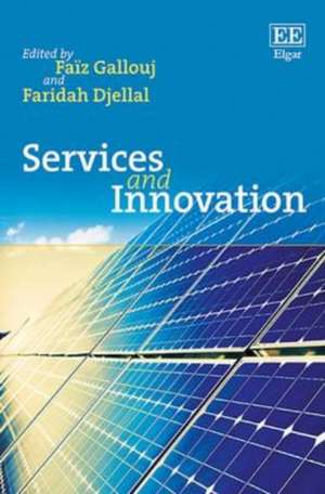 Services and Innovation de Faïz Gallouj