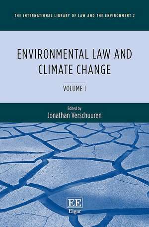 Environmental Law and Climate Change de Jonathan Verschuuren