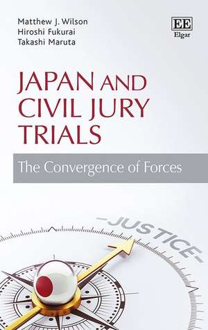 Japan and Civil Jury Trials – The Convergence of Forces de Matthew J Wilson