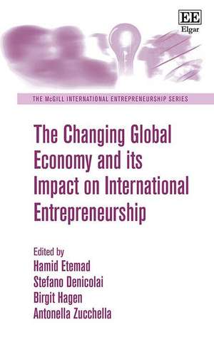 The Changing Global Economy and its Impact on International Entrepreneurship de Hamid Etemad