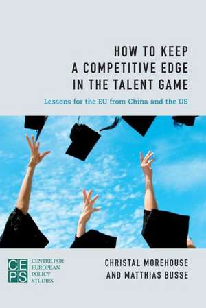 How to Keep a Competitive Edge in the Talent Game de Christal D. Morehouse