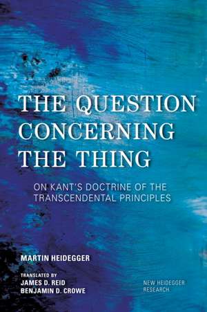 QUESTION CONCERNING THE THING de Martin Heidegger