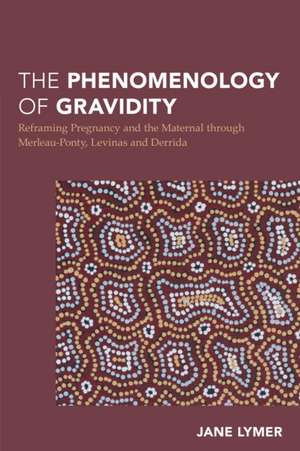 PHENOMENOLOGY OF GRAVIDITY REPB de Jane Lymer