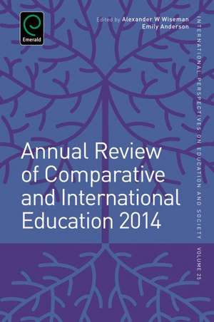 Annual Review of Comparative and International Education 2014 de Alexander W. Wiseman