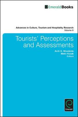 Tourists′ Perceptions and Assessments de Arch G. Woodside