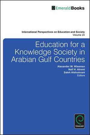 Education for a Knowledge Society in Arabian Gulf Countries de Alexander W. Wiseman