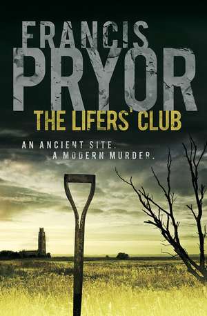 The Lifers' Club de Francis Pryor