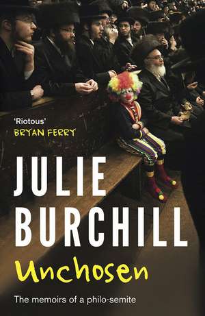 Unchosen de Julie Burchill