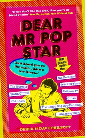 Dear Mr Pop Star de Dave Philpott