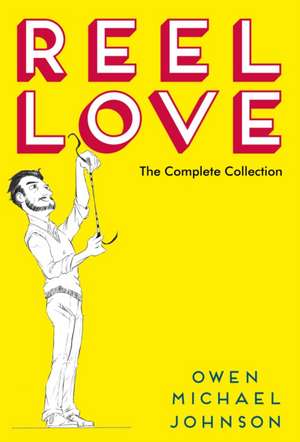 Reel Love de Owen Michael Johnson