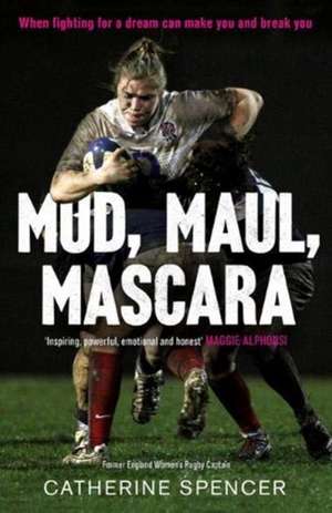 Mud, Maul, Mascara de Catherine Spencer