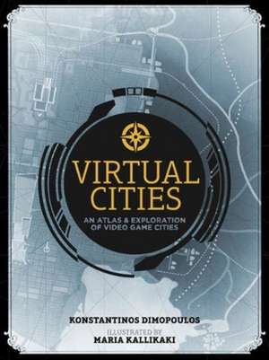 Virtual Cities de Konstantinos Dimopoulos