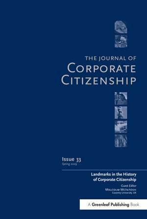 Landmarks in the History of Corporate Citizenship: A special theme issue of The Journal of Corporate Citizenship (Issue 33) de Malcolm McIntosh