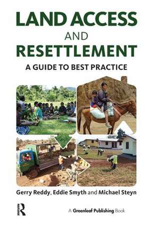 Land Access and Resettlement: A Guide to Best Practice de Gerry Reddy