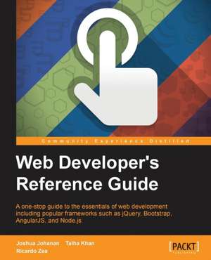 Web Developers Reference Guide de Joshua Johanan