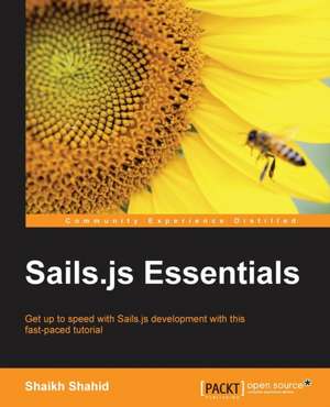 Sails.Js Essentials de Shahid Shaikh