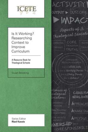 Is It Working? Researching Context to Improve Curriculum de Stuart Brooking